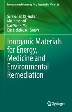 Inorganic Materials for Energy, Medicine and Environmental Remediation