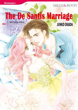 THE DE SANTIS MARRIAGE (Mills & Boon Comics)