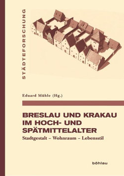 Breslau und Krakau Im Hoch- und Spätmittelalter