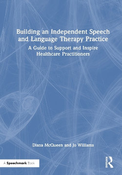 Building an Independent Speech and Language Therapy Practice