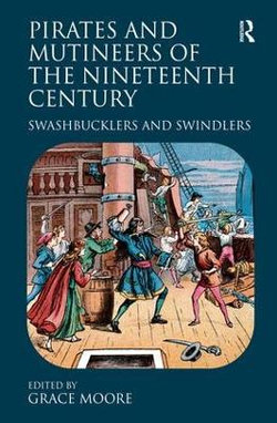 Pirates and Mutineers of the Nineteenth Century