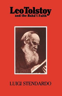 Leo Tolstoy and the Baha'i Faith