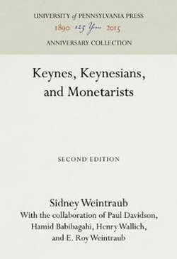 Keynes, Keynesians, and Monetarists