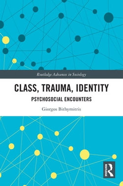 Class, Trauma, Identity