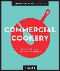 Professional Chef Commercial Cookery with Student Resource Access for 12 Months