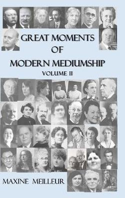 Great Moments of Modern Mediumship, vol II 2018: 2