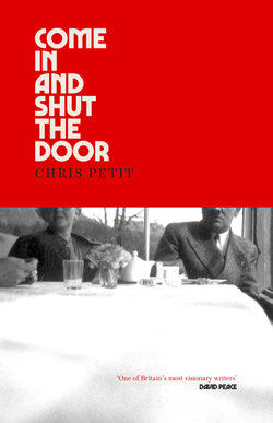 Come In and Shut the Door