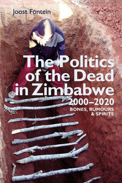 The Politics of the Dead in Zimbabwe 2000-2020