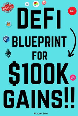 DeFi Blueprint for $100k Gains