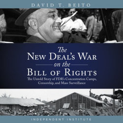 The New Deal's War on the Bill of Rights