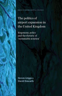 The politics of airport expansion in the United Kingdom