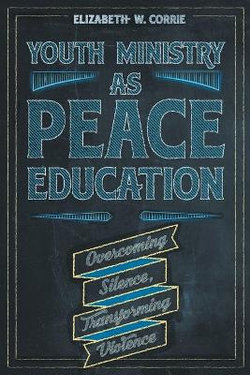 Youth Ministry as Peace Education