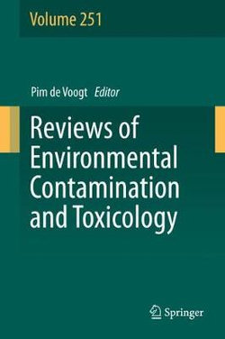 Reviews of Environmental Contamination and Toxicology Volume 251