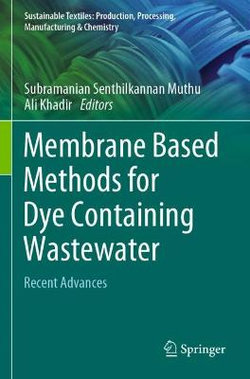 Membrane Based Methods for Dye Containing Wastewater