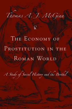 The Economy of Prostitution in the Roman World