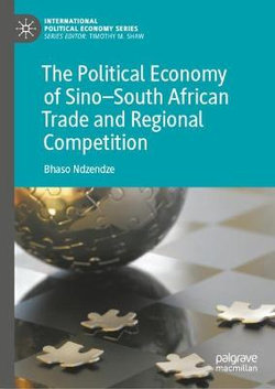 The Political Economy of Sino-South African Trade and Regional Competition