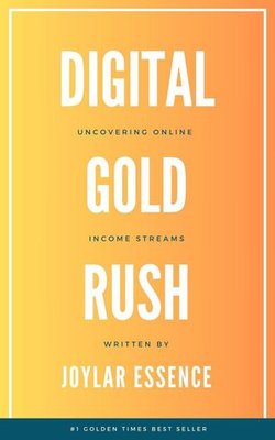 Digital Gold Rush: Uncovering Online Income Streams