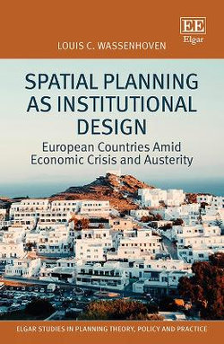 Spatial Planning As Institutional Design