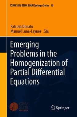 Emerging Problems in the Homogenization of Partial Differential Equations