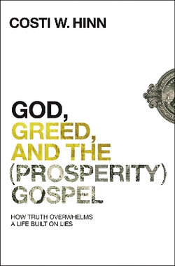 God, Greed, and the (Prosperity) Gospel