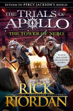 The Tower of Nero (the Trials of Apollo Book 5)