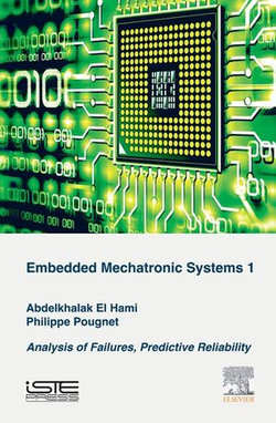 Embedded Mechatronic Systems, Volume 1