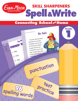 Skill Sharpeners: Spell & Write, Grade 1 Workbook