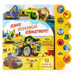 !Cava! !Descarga! !Construye! / Dig It! Dump It! Build It! (Spanish Edition)