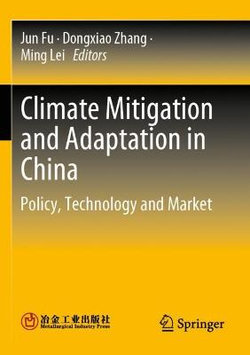 Climate Mitigation and Adaptation in China