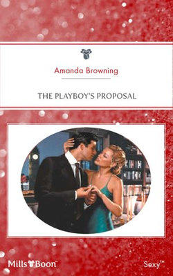 The Playboy's Proposal