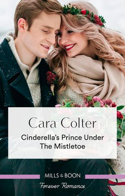 Cinderella's Prince Under the Mistletoe