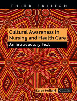 Cultural Awareness in Nursing and Health Care