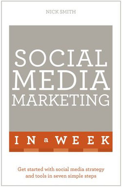 Social Media Marketing In A Week