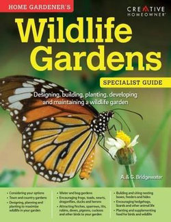 Home Gardener's Wildlife Gardens