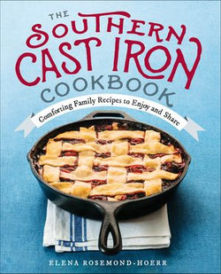 The Southern Cast Iron Cookbook