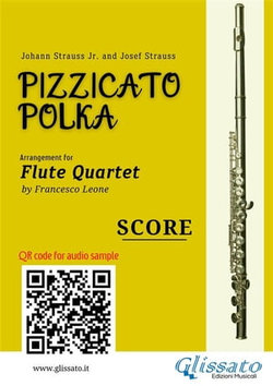 Flute Quartet Score of "Pizzicato Polka"