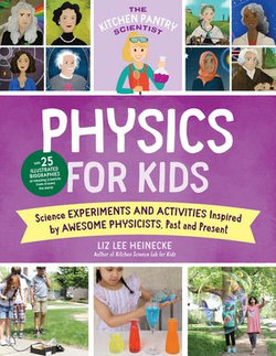 The Kitchen Pantry Scientist Physics for Kids