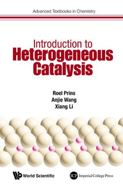 Introduction To Heterogeneous Catalysis