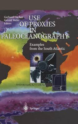 Use of Proxies in Paleoceanography