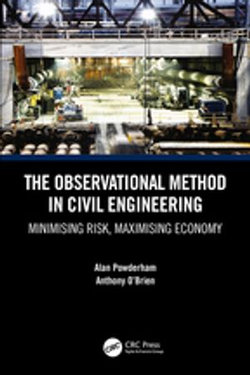 The Observational Method in Civil Engineering