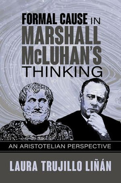 Formal Cause in Marshall McLuhan's Thinking