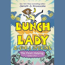 The First Helping (Lunch Lady Books 1 And 2)