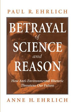 Betrayal of Science and Reason