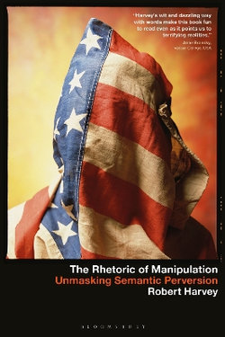 The Rhetoric of Manipulation