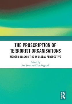 The Proscription of Terrorist Organisations