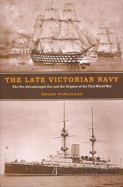 The Late Victorian Navy