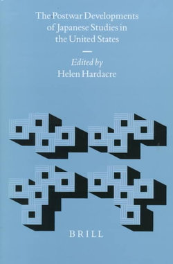 The Postwar Development of Japanese Studies in the United States