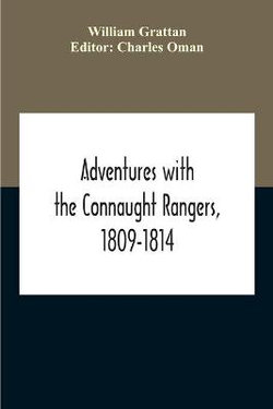 Adventures With The Connaught Rangers, 1809-1814