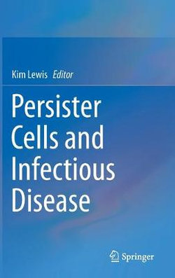 Persister Cells and Infectious Disease