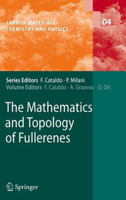 The Mathematics and Topology of Fullerenes